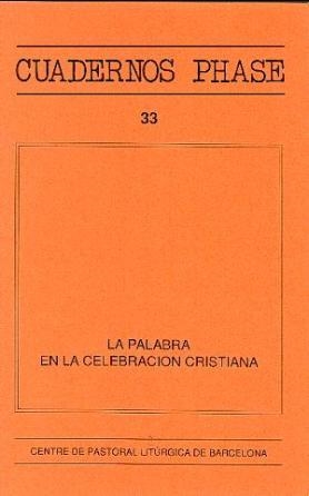 PALABRA EN LA CELEBRACIÓN CRISTIANA, LA | 9788474672176 | ROVIRA, J. M. /  VILANOVA, E. / RAMOS, M. / TILLARD, JJ. M.