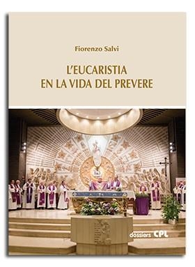 EUCARISTIA EN LA VIDA DEL PREVERE, L' | 9788491654117 | SALVI, FIORENZO