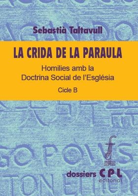 CRIDA DE LA PARAULA, LA | 9788498055115 | TALTAVULL, SEBASTIÀ