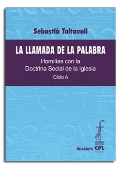 LLAMADA DE LA PALABRA, LA. CICLO A | 9788498056532 | TALTAVULL ANGLADA, SEBASTIÀ