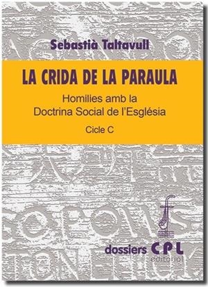 CRIDA DE LA PARAULA, LA. CICLE C | 9788498055832 | TALTAVULL, SEBASTIÀ
