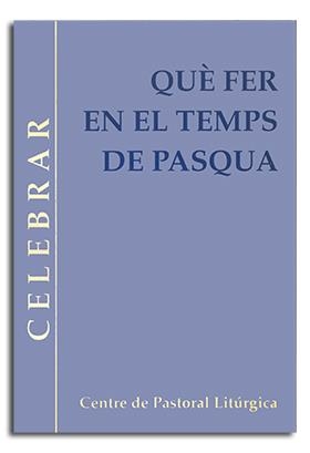 QUÈ FER EN EL TEMPS DE PASQUA | 9788474674590 | TORRA BITLLOCH, JOAN