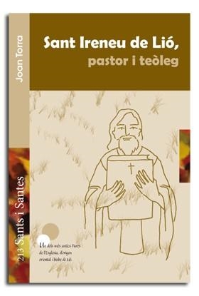 SANT IRENEU DE LIÓ, PASTOR I TEÒLEG | 9788498057133 | TORRA BITLLOCH, JOAN