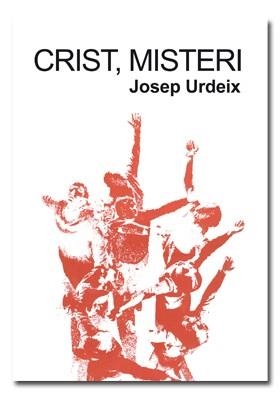 CRIST MISTERI | 9788498056822 | URDEIX I DORDAL, JOSEP