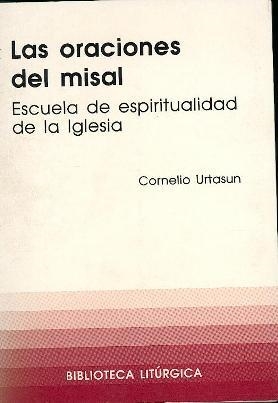 ORACIONES DEL MISAL, LAS | 9788474673371 | URTASUN IRISARRI, CORNELIO