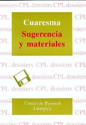 CUARESMA. SUGERENCIAS Y MATERIALES | 9788474678697 | VARIOS AUTORES