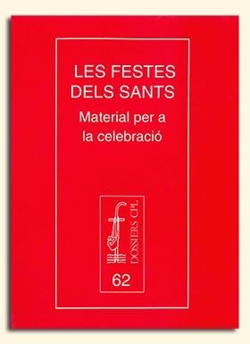 FESTES DELS SANTS, LES | 9788474672985 | VARIOS AUTORES