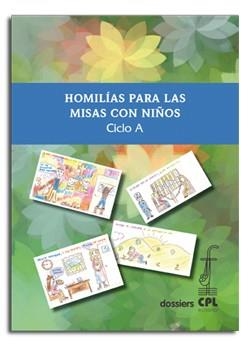 HOMILÍAS PARA LAS MISAS CON NIÑOS. CICLO A | 9788498056556 | VARIOS AUTORES