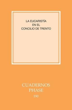 EUCARISTÍA EN EL CONCILIO DE TRENTO, LA | 9788498053746 | VARIOS AUTORES
