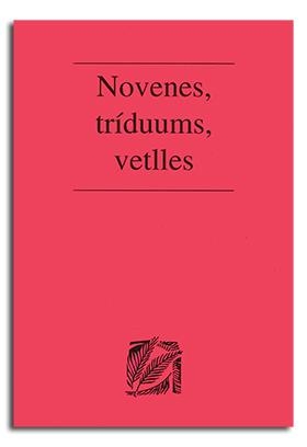 NOVENES, TRÍDUUMS, VETLLES | 9788474672671 | VARIOS AUTORES