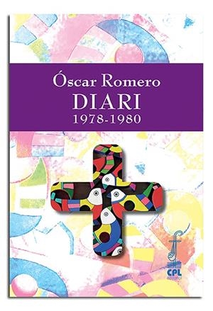ÓSCAR ROMERO. DIARI 1978-1980 | 9788498058536 | VARIOS AUTORES
