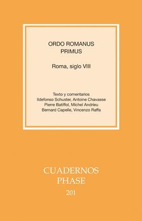 ORDO ROMANUS PRIMUS. ROMA, SIGLO VIII | 9788498054866 | VARIOS AUTORES