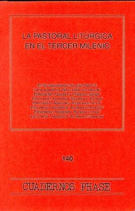 PASTORAL LITÚRGICA EN EL TERCER MILENIO, LA | 9788474679663 | VARIOS AUTORES