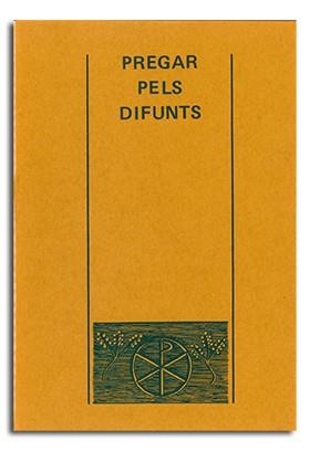 PREGAR PELS DIFUNTS | 9788474670332 | VARIOS AUTORES