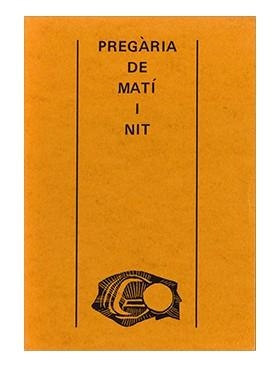 PREGÀRIA DE MATÍ I NIT | 9788474670820 | VARIOS AUTORES