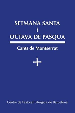 SETMANA SANTA I OCTAVA DE PASQUA | 9788474679700