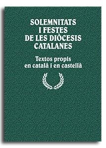 SOLEMNITATS I FESTES DE LES DIÒCESIS CATALANES | 9788498054446 | VARIOS AUTORES