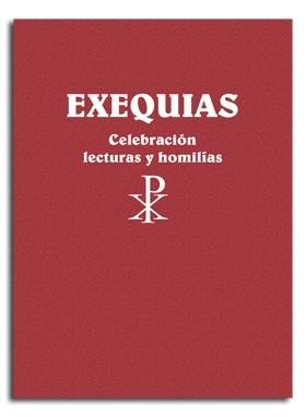 EXEQUIAS. CELEBRACIÓN, LECTURAS Y HOMILÍAS | 9788491652700 | AYMERICH, XAVIER / FONTBONA, JAUME / LLIGADAS , JOSEP