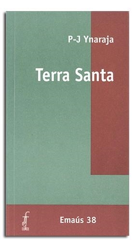 TERRA SANTA | 9788474676112 | YNARAJA, PEDROJOSÉ