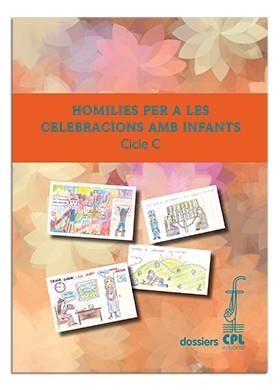 HOMILIES PER A LES CELEBRACIONS AMB INFANTS. CICLE C | 9788498058512 | VARIOS AUTORES