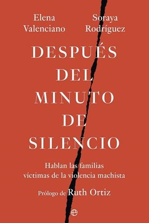 DESPUÉS DEL MINUTO DE SILENCIO | 9788410942608 | RODRÍGUEZ, SORAYA  / VALENCIANO, ELENA