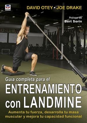 GUÍA COMPLETA PARA EL ENTRENAMIENTO CON LANDMINE | 9788418655593 | OTEY, DAVID/DRAKE, JOE