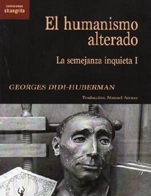 HUMANISMO ALTERADO, EL | 9788412893595 | DIDI, GEORGE