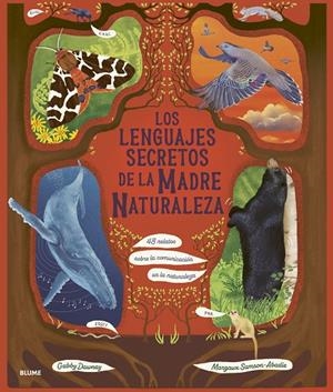 LENGUAJES SECRETOS DE LA MADRE NATURALEZA | 9788410469945 | DAWNAY, GABBY/SAMSON ABADIE, MARGAUX