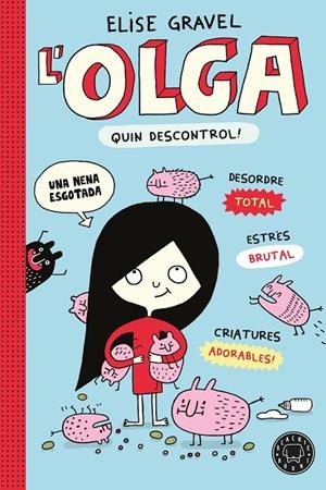 OLGA 03, L' : QUIN DESCONTROL! | 9791387748975 | GRAVEL, ELISE