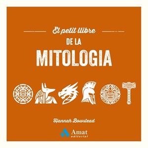 PETIT LLIBRE DE LA MITOLOGIA, EL | 9788410451469 | BOWSTEAD, HANNAH