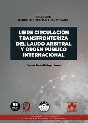 LIBRE CIRCULACIÓN TRANSFRONTERIZA DEL LAUDO ARBITRAL Y ORDEN PÚBLICO INTERNACIONAL | 9791370115203 | NORIEGA LINARES, CARMEN MARÍA