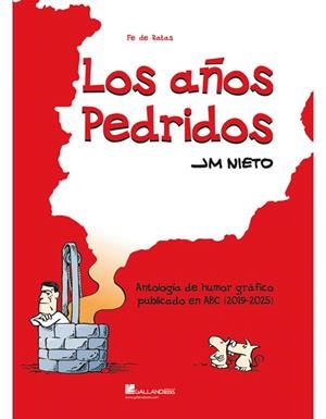 AÑOS PEDRIDOS, LOS | 9791387857059 | NIETO, J. M.