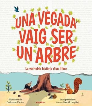 VEGADA VAIG SER UN ARBRE, UNA | 9791387847197 | MCLAUGHLIN, EOIN