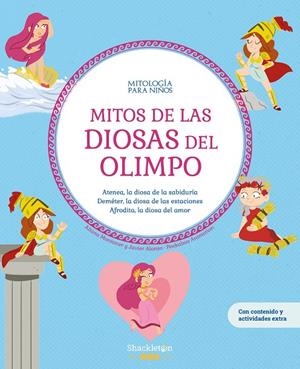 MITOS DE LAS DIOSAS DEL OLIMPO | 9788413617558 | ALONSO LOPEZ, JAVIER / MONTANER, AITANA