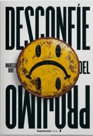 DESCONFIE DEL PROJIMO | 9788419555489 | GHIO, MARCELO