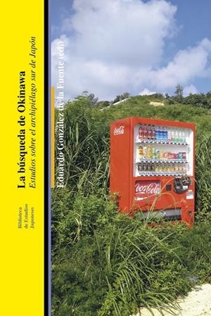 BUSQUEDA DE OKINAWA, LA | 9791387639471 | GONZALEZ DE LA FUENTE, EDUARDO