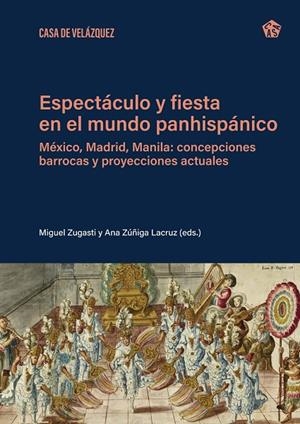 ESPECTÁCULO Y FIESTA EN EL MUNDO PANHISPÁNICO | 9788490964651