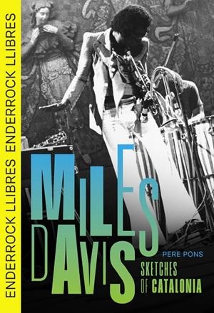 MILES DAVIS - SKETCHES OF CATALONIA | 9791399057034 | PONS, PERE