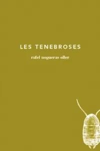 TENEBROSES, LES | 9788493797614 | NOGUERAS OLLER, RAFEL