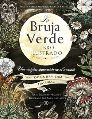 BRUJA VERDE, LA. LIBRO ILUSTRADO | 9788419510600 | MURPHY-HISCOCK, ARIN