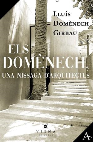 DOMÈNECH, UNA NISSAGA D'ARQUITECTES, ELS | 9791387961145 | DOMÈNECH GIRBAU, LLUÍS