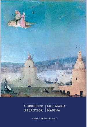 CORRIENTE ATLÁNTICA | 9788498528558 | MARINA, LUIS MARIA