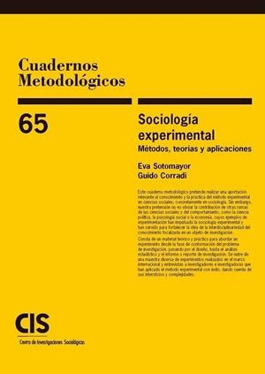SOCIOLOGIA EXPERIMENTAL : METODOS, TEORIAS Y APLICACIONES | 9788474769661 | SOTOMAYOR, EVA