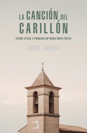 CANCIÓN DEL CARILLÓN, LA | 9791370194482 | LEMONNIER, CAMILLE