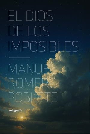 DIOS DE LOS IMPOSIBLES, EL | 9791388117060 | ROMERO POBLETE, MANUEL