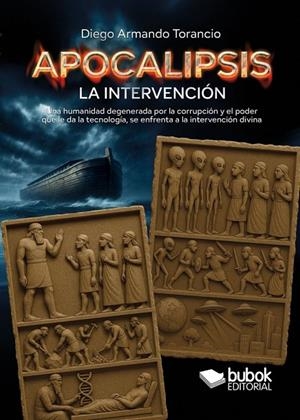 APOCALIPSIS. LA INTERVENCIÓN | 9788468592923 | ARMANDO TORANCIO, DIEGO