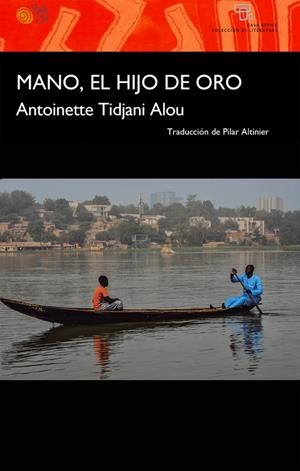 MANO, EL HIJO DE ORO | 9788410001565 | TIDJANI ALOU, ANTOINETTE