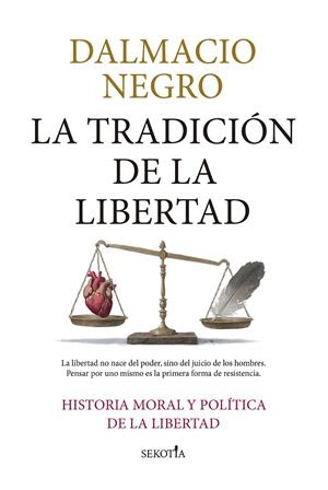TRADICIÓN DE LA LIBERTAD, LA | 9791387812461 | NEGRO, DALMACIO