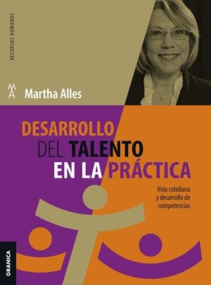 DESARROLLO DEL TALENTO EN LA PRÁCTICA | 9786316693068 | ALLES, MARTHA