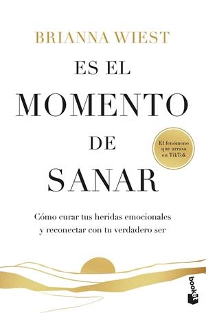 ES EL MOMENTO DE SANAR | 9788408316817 | WIEST, BRIANNA